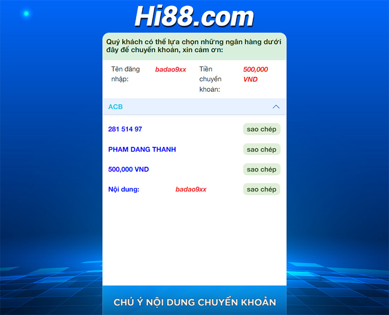 Tiến hành chuyển tiền đến số tài khoản đại diện của Hi88
